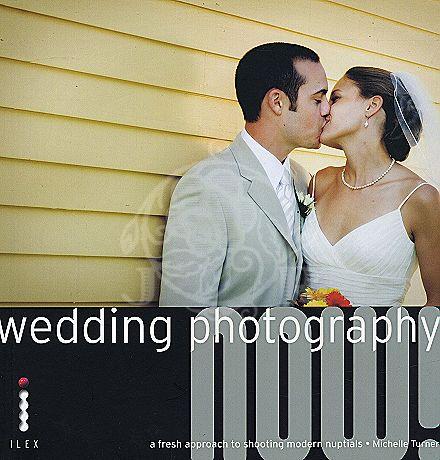 книга Wedding Photography Now!, автор: Michelle Turner